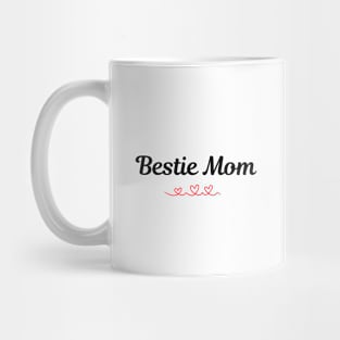 Bestest Mom Mug